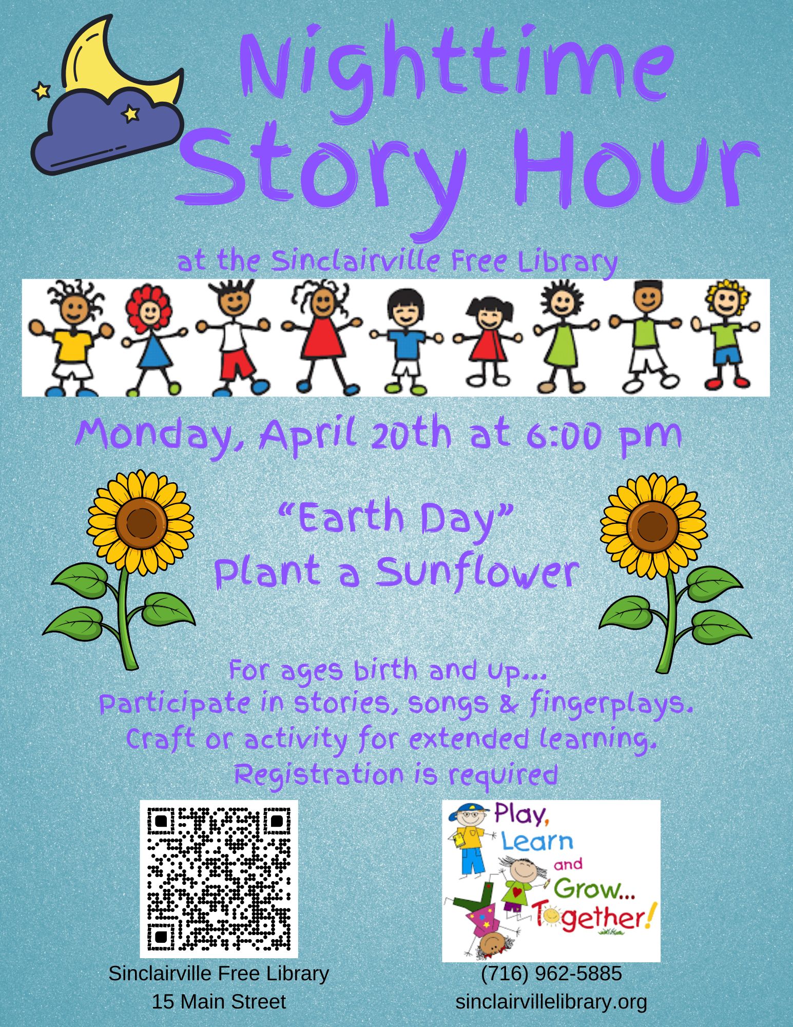 The flyer features colorful illustrations of a moon, stars, children, and sunflowers surrounding details for a “Nighttime Story Hour” Earth Day–themed event on April 20 at 6 p.m. It notes activities such as stories, songs, fingerplays, and a sunflower‑planting craft, and includes registration information along with the Sinclairville Free Library’s contact details.