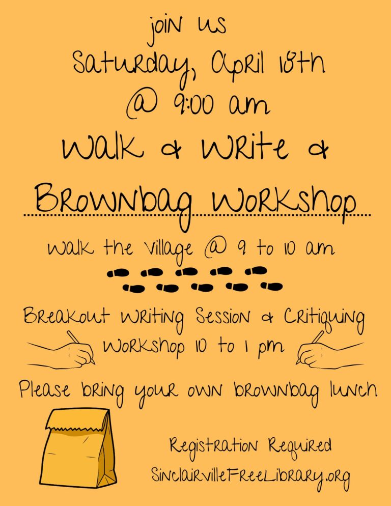 The flyer features orange background graphics with footprints, hands writing, and a brown paper lunch bag surrounding details for a “Walk & Write” brownbag workshop on April 18 at 9 a.m. It lists a village walk, a writing and critique session, a reminder to bring lunch, and notes that registration is required through the Sinclairville Free Library website.