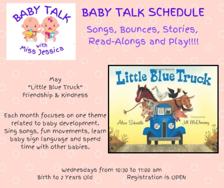 A colorful flyer with cartoon babies and the cover of Little Blue Truck announces the Sinclairville Library’s Baby Talk schedule, highlighting songs, bounces, stories, and play for ages birth to 2. The May theme focuses on friendship and kindness, with details about session times, developmental activities, and open registration.
