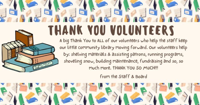 A colorful thank‑you graphic features illustrated stacks of books and a patterned background of books and folders. Centered text thanks library volunteers and lists ways they support the community library, ending with a message of appreciation from the staff and board.