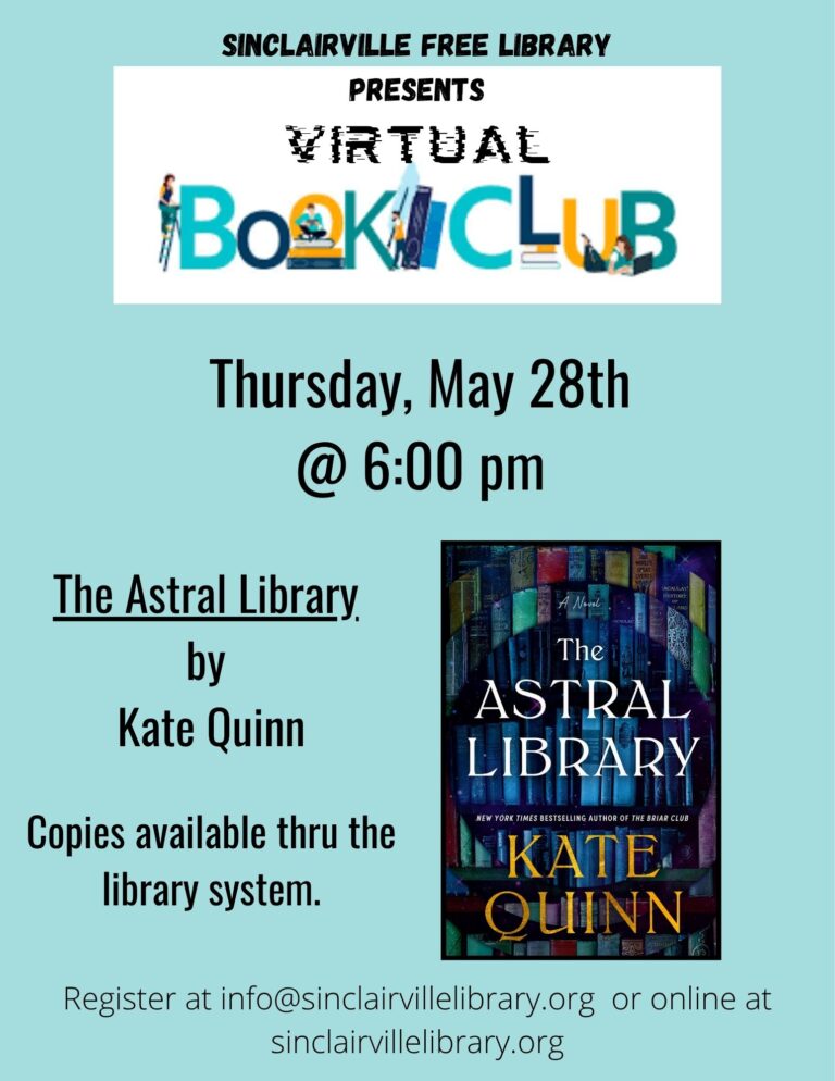 Flyer for Sinclairville Free Library’s Virtual Book Club featuring The Astral Library by Kate Quinn on Thursday, May 28 at 6:00 pm. The design includes the event title, book cover image, and registration details noting copies are available through the library system.