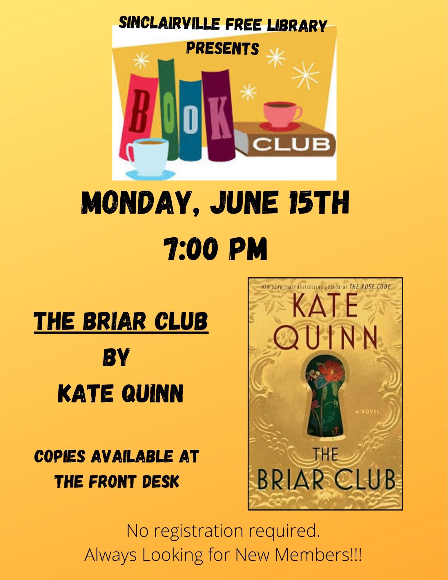 The flyer promotes the Sinclairville Free Library Book Club meeting on Monday, June 15th at 7:00 PM. It features a yellow background with an illustration of colorful books and coffee cups, announcing the discussion of The Briar Club by Kate Quinn, with copies available at the front desk and an invitation for new members to join without registration.