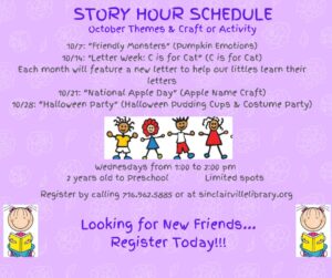 Flyer for October Story Hour at Sinclairville Library featuring weekly themes for children ages 2 through preschool, including Friendly Monsters (October 7), Letter Week: C is for Cat (October 14), National Apple Day (October 21), and a Halloween Party (October 28), along with related crafts and activities. Story Hour is held Wednesdays from 1:00 to 2:00 p.m.; registration is available by calling 716-962-5885 or visiting sinclairvillelibrary.org.